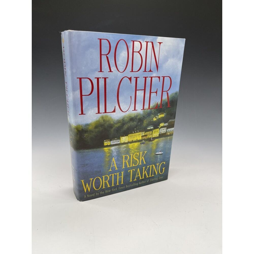 A Risk Worth Taking by Pilcher Robin Hardcover Book 2004